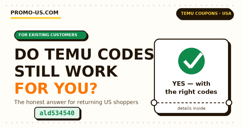 Temu coupon codes for existing users USA — green checkmark ticket saying yes with the right codes